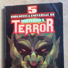 Libros de segunda mano: BIBLIOTECA UNIVERSAL DE MISTERIO Y TERROR, 5. Lote 400466609