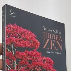 Libros de segunda mano: L'HORA ZEN - TERESA SOLANA. Lote 400550109