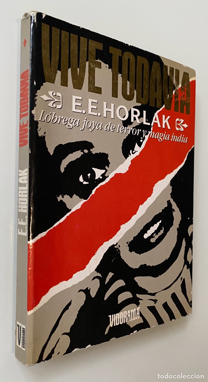Libros de segunda mano: Vive todav&iacute;a - HORLAK, E.E. - Foto 1