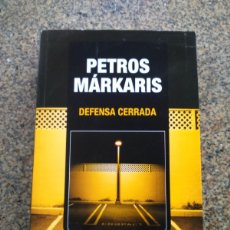 Libros de segunda mano: DEFENSA CERRADA -- PETROS MARKARIS -- 2006 --. Lote 402248524