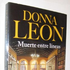 Libros de segunda mano: (P1) MUERTE ENTRE LINEAS - DONNA LEON. Lote 402375444