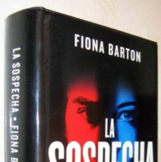 Libros de segunda mano: (S1) - LA SOSPECHA - FIONA BARTON. Lote 402732029