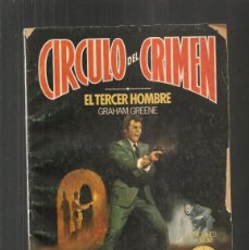Libros de segunda mano: CIRCULO DEL CRIMEN. Nº 2. EL TERCER HOMBRE. GRAHAM GREENE. FORUM, 1983.(C/A11). Lote 403395759