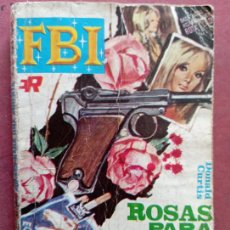 Libros de segunda mano: FBI NOVELA Nº 1046 DONALD CURTIS - ROSAS PARA UNA MUERTA