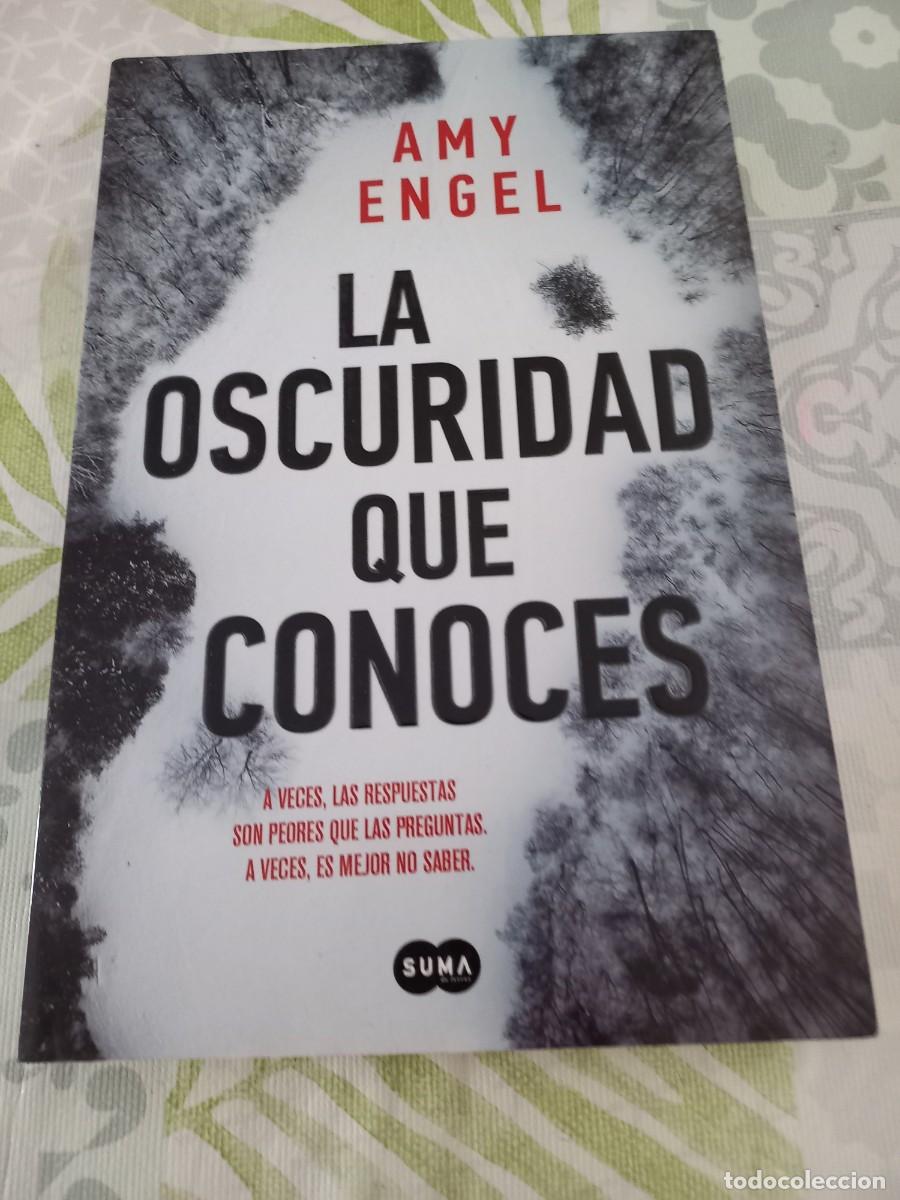 Livros em segunda m&atilde;o: LA OSCURIDAD QUE CONOCES - AMY ENGEL