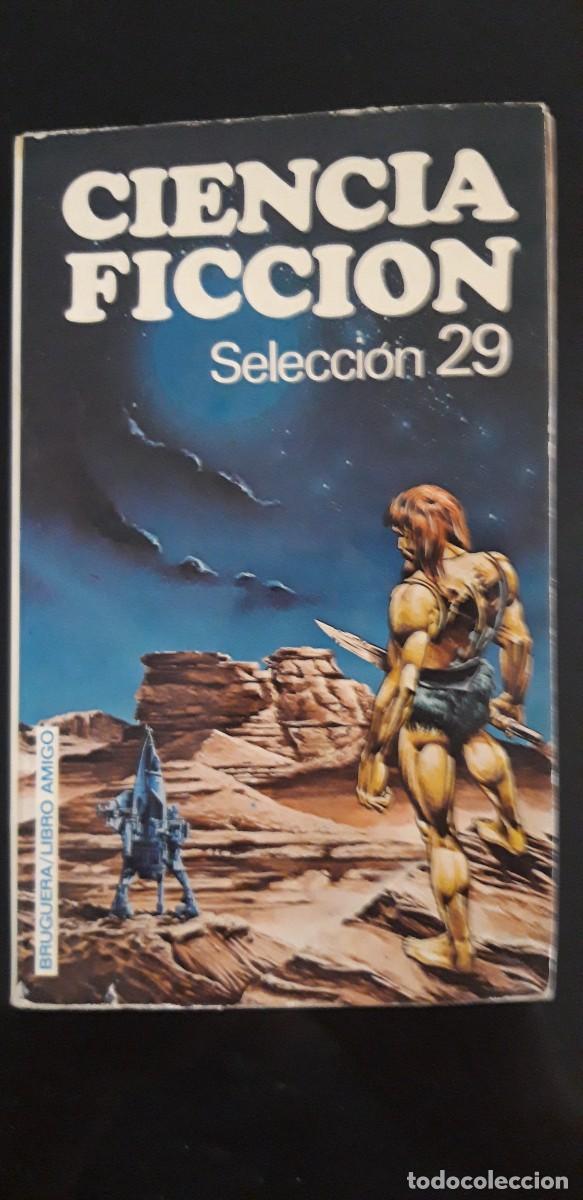Libros de segunda mano: 1 NOVELA DE ** CIENCIA FICCI&Oacute;N. SELECCI&Oacute;N 29 .** 3 HISTORIAS ..1977 BRUGUERA