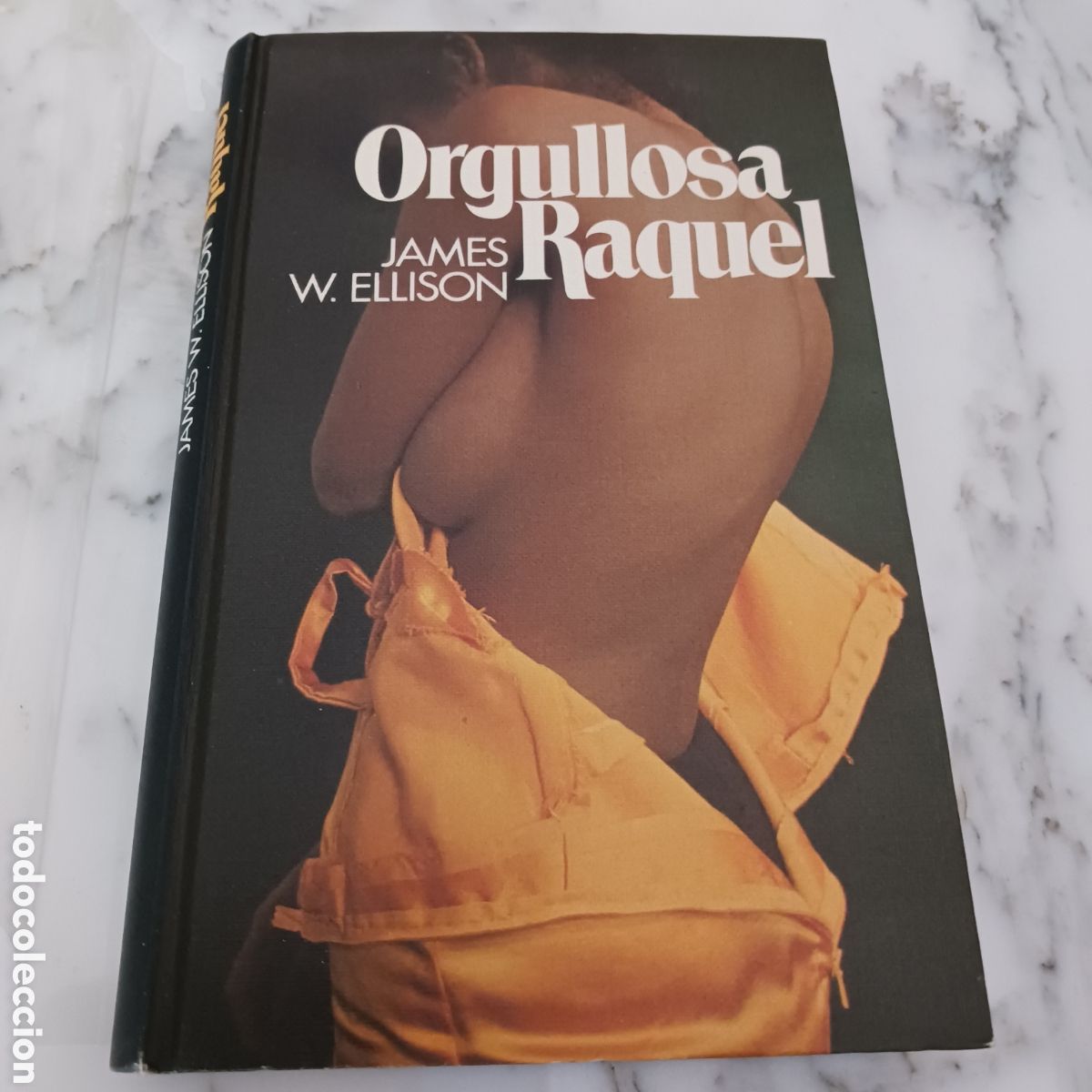 Second hand books: Orgullosa Raquel de James W.Ellison