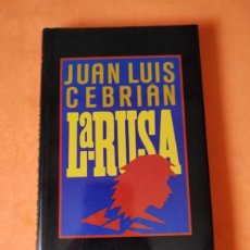 Libros de segunda mano: LA RUSA. JUAN LUIS CEBRIÁN. CIRCULO DE LECTORES. 1986.