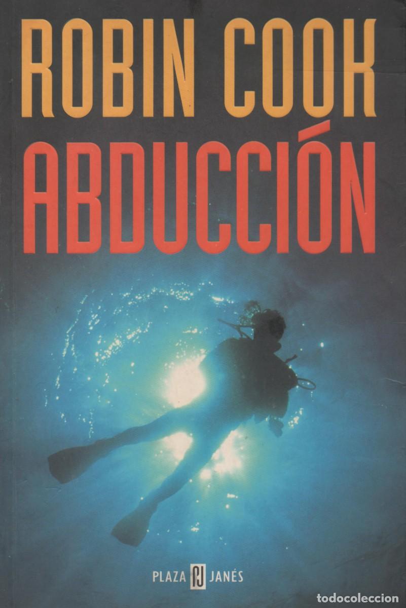 Libros de segunda mano: Abducci&oacute;n. Robin Cook - Foto 1