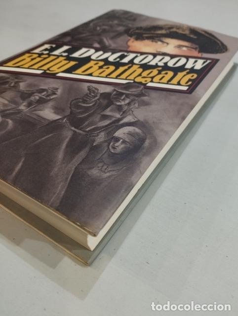 Libros de segunda mano: E. L. Doctorow - Billy Bathgate - Foto 2