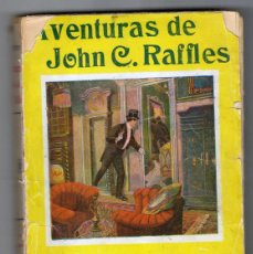 Libros de segunda mano: AVENTURAS DE JOHN C. RAFFLES