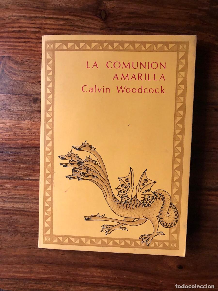 Libros de segunda mano: La comuni&oacute;n amarilla. Calvin Woodcock. Ola&ntilde;eta Editor. Terror. Horror