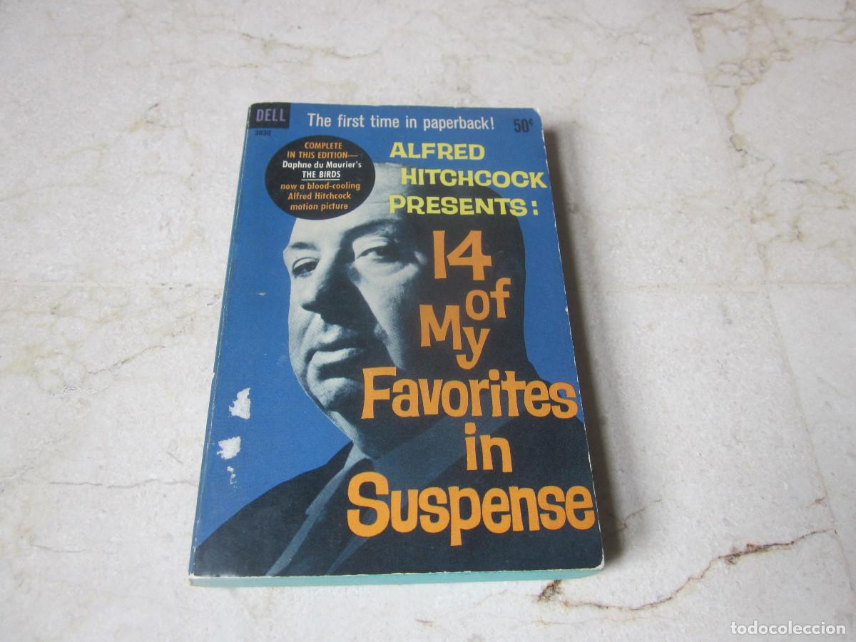 Libros de segunda mano: ALFRED HITCHCOCK PRESENTS: 14 OF MY FAVORITES IN SUSPENSE - DELL 1963