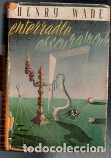 Libros de segunda mano: Enterrado obscuramente, Henry Wade - Foto 1