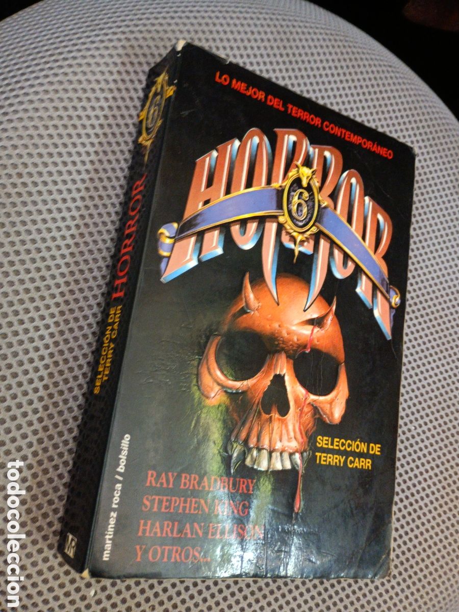 Libros de segunda mano: HORROR 6, LO MEJOR DEL TEROR CONTEMPOR&Aacute;NEO. CARR, T. MARTINEZ ROCA, 1995