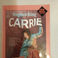 Libros de segunda mano: CARRIE STEPHEN KING PRIMERA EDICIÓN