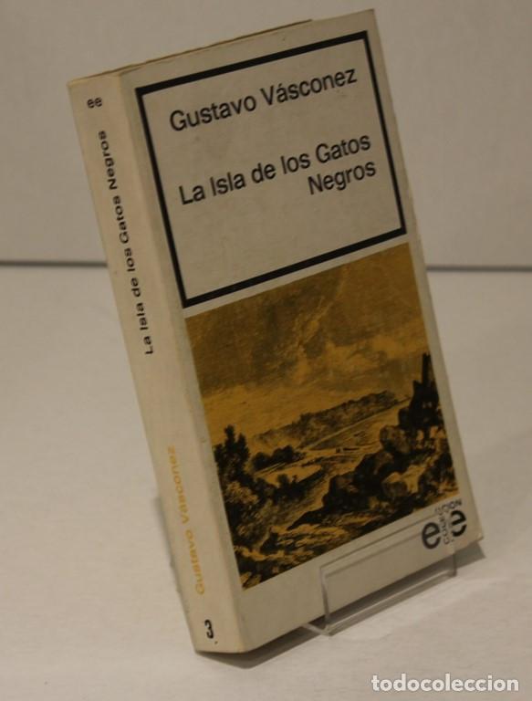 Gebrauchte B&uuml;cher: La isla de los gatos negros de Gustavo V&aacute;sconez. Editorial Espejo,1973.