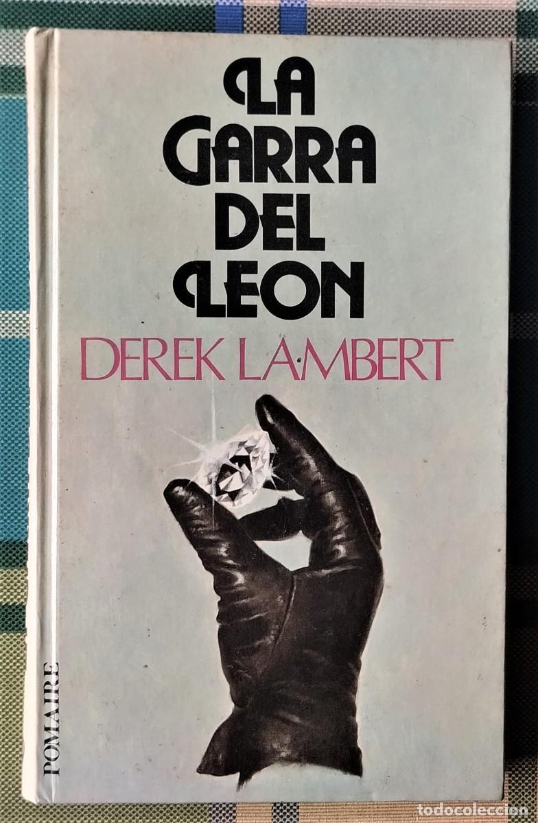 Libros de segunda mano: LA GARRA DEL LEON. DE DEREK LAMBERT - Foto 1