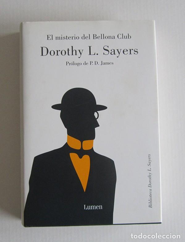 Libros de segunda mano: DOROTHY L. SAYERS-EL MISTERIO DEL BELLONA CLUB-LUMEN 2005