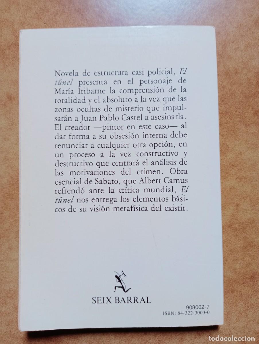 Libros de segunda mano: ERNESTO S&Aacute;BATO - EL T&Uacute;NEL - Foto 2