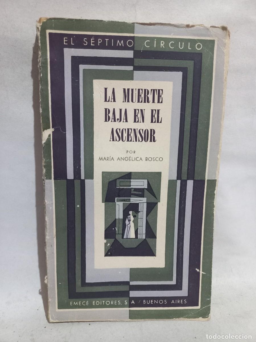 Gebrauchte B&uuml;cher: Mar&iacute;a Ang&eacute;lica Bosco - La Muerte Baja en el Ascensor - Primera edici&oacute;n - 1955