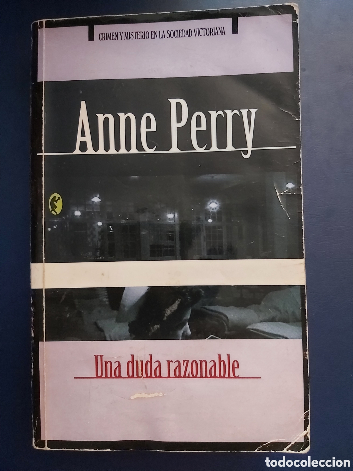 Libros de segunda mano: UNA DUDA RAZONABLE # ANNE PERRY # E. BYBLOS # 2005 - Foto 1