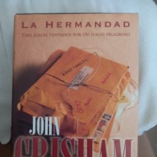 Libros de segunda mano: LA HERMANDAD. JOHN GRISHAM. EDICIONES B 2000