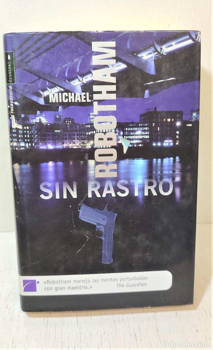 Libros de segunda mano: Libro: &rdquo;Sin rastro&rdquo; de Michael Robotham a&ntilde;o 2006 - Foto 1