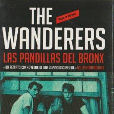 Libri di seconda mano: THE WANDERERS: LAS PANDILLAS DEL BRONX / RICHARD PRICE -1ª EDICIÓN.