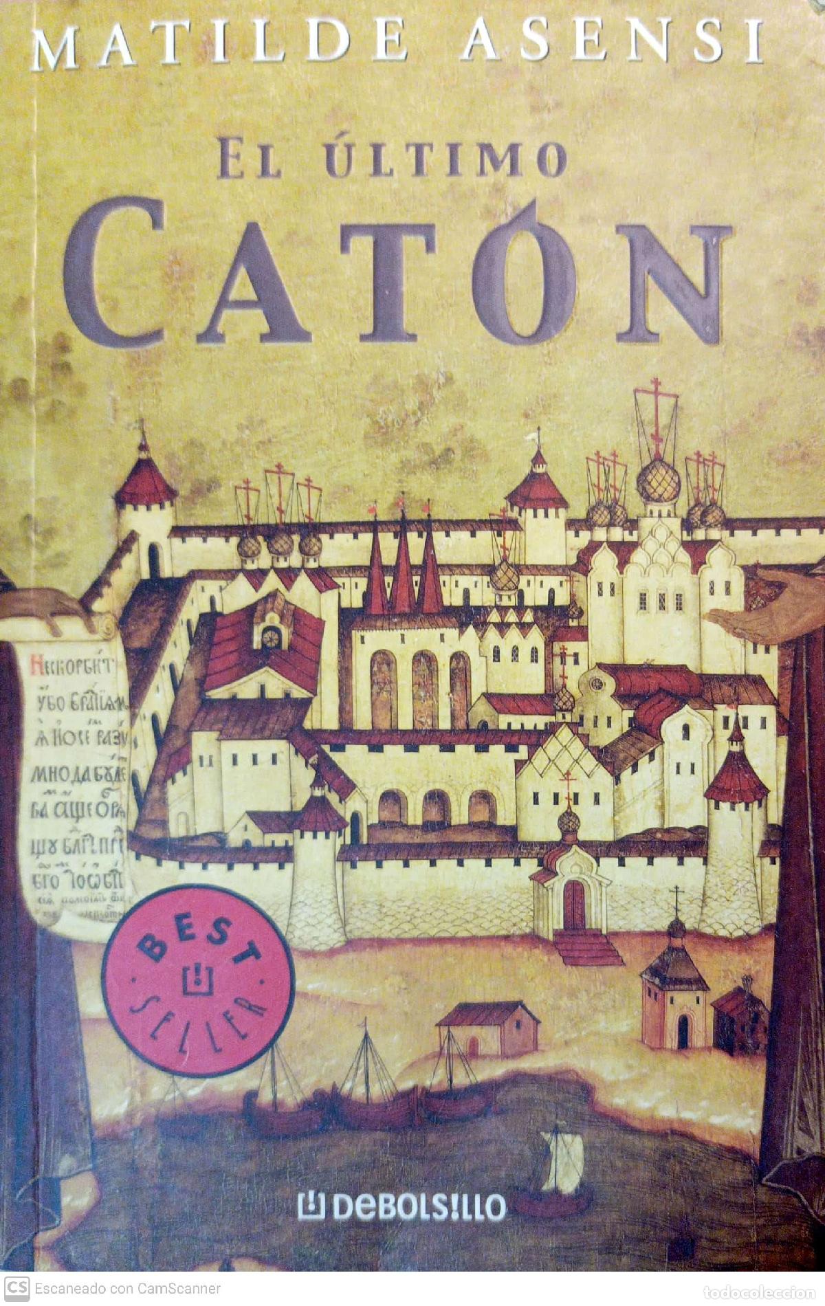 Libros de segunda mano: El &uacute;ltimo Cat&oacute;n - Matilde Asensi - Foto 1