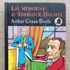 Libros de segunda mano: LAS MEMORIAS DE SHERLOCK HOLMES. ARTHUR CONAN DOYLE. EL CANON 4. VALDEMAR