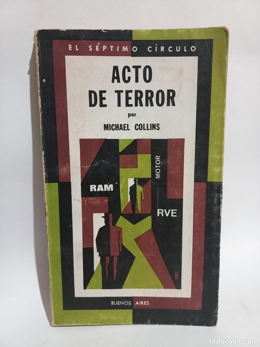 Libros de segunda mano: Michael Collins - Acto de Terror - 1973 - Foto 1