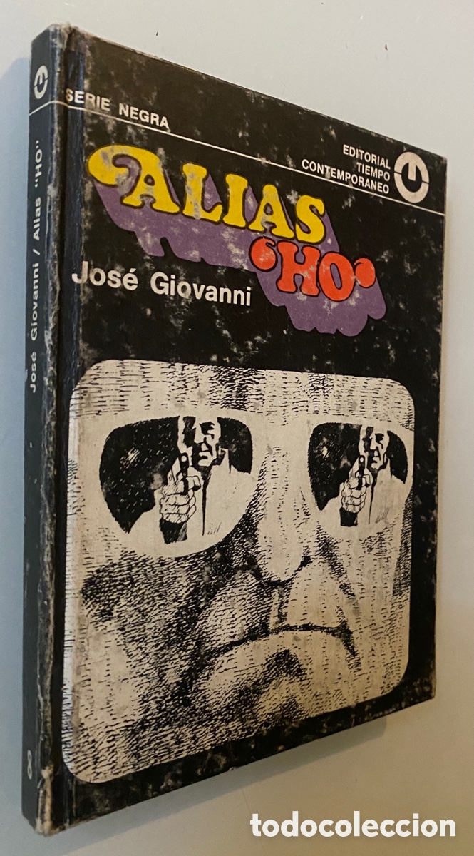 Libros de segunda mano: Alias Ho - GIOVANNI, Jos&eacute; - Foto 1