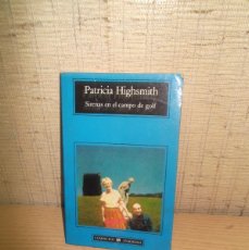 Libros de segunda mano: SIRENAS EN EL CAMPO DE GOLF DE PATRICIA HIGHSMITH.ANAGRAMA.ÚLTIMAS PÁGINAS INTERCAMBIADAS