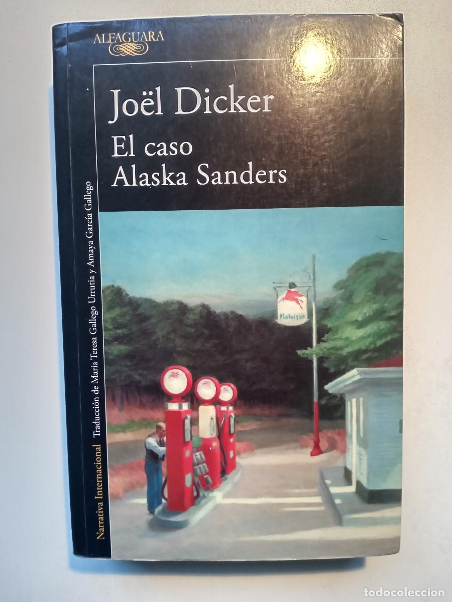 el caso alaska sanders - joel dicker - alfaguar - Acquista Libri