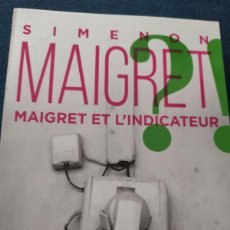 Libros de segunda mano: MAIGRET. GEORGES SIMENON. MAIGRET ETC L'INDICATEUR.