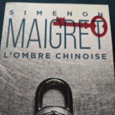 Libros de segunda mano: MAIGRET. GEORGES SIMENON.L'OMBRE CHINOISE.