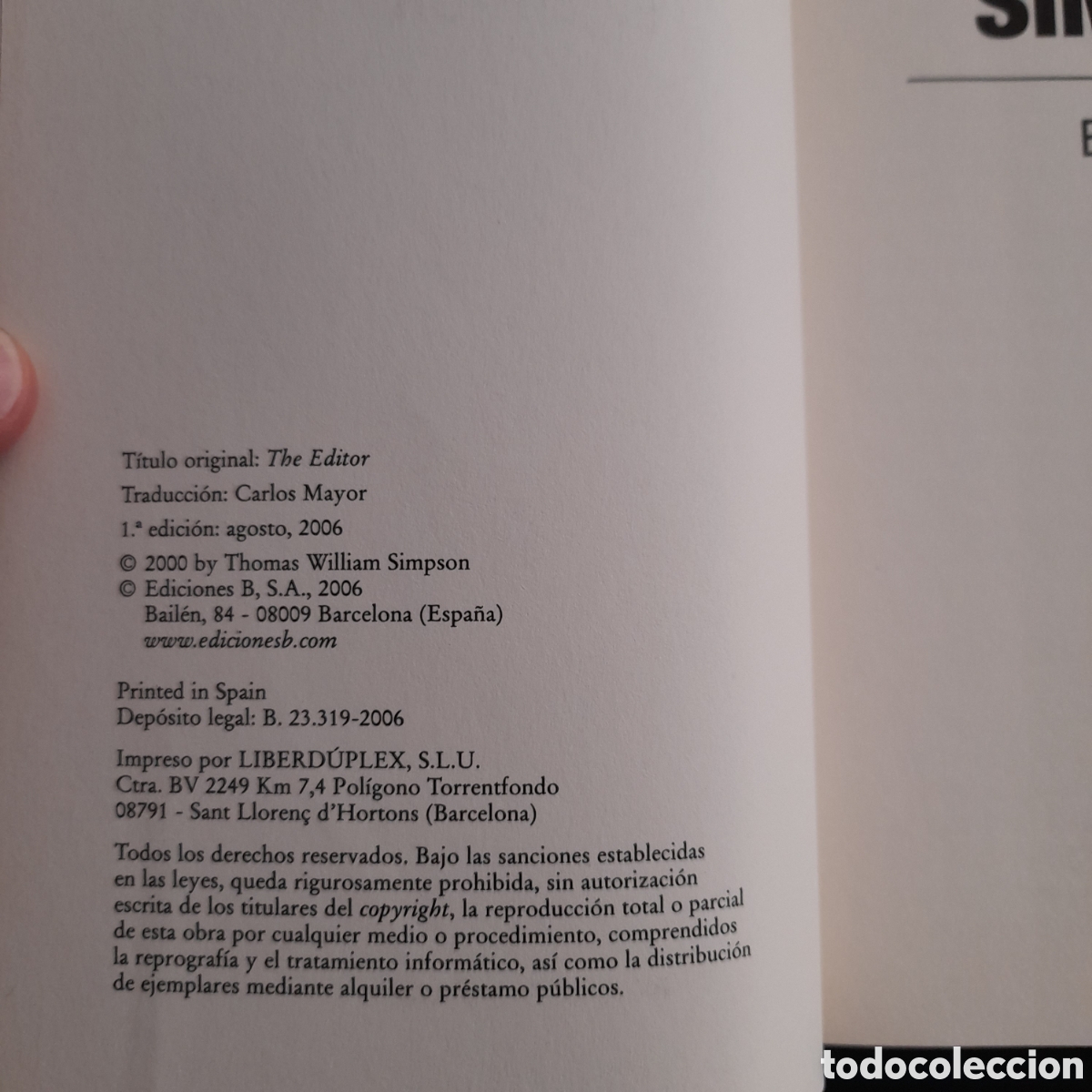 Libros de segunda mano: El editor. Thomas William Simpson. 1&ordf; edici&oacute;n. Ediciones B - Foto 4