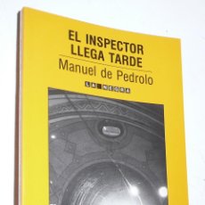 Libros de segunda mano: EL INSPECTOR LLEGA TARDE - MANUEL DE PEDROLO (LA NEGRA Nº 2, VIDORAMA, 1989)