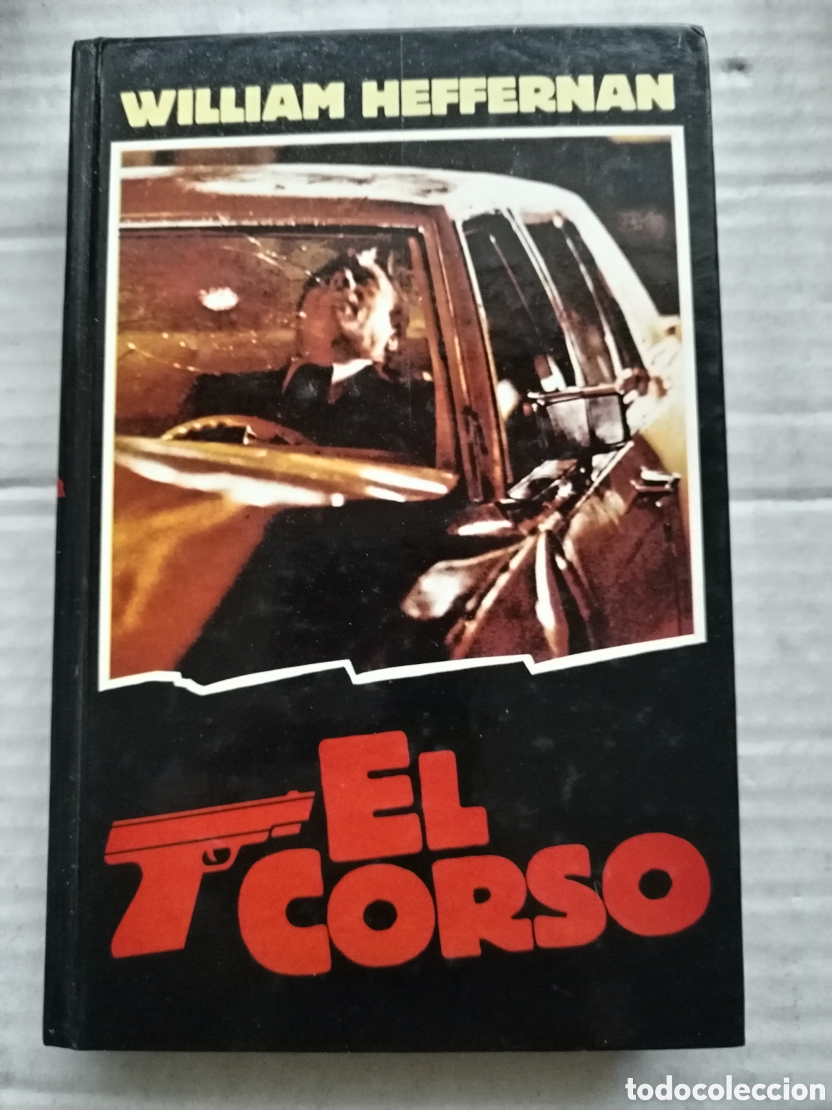 Libros de segunda mano: EL CORSO/WILLIAM HEFFERNAN - Foto 1