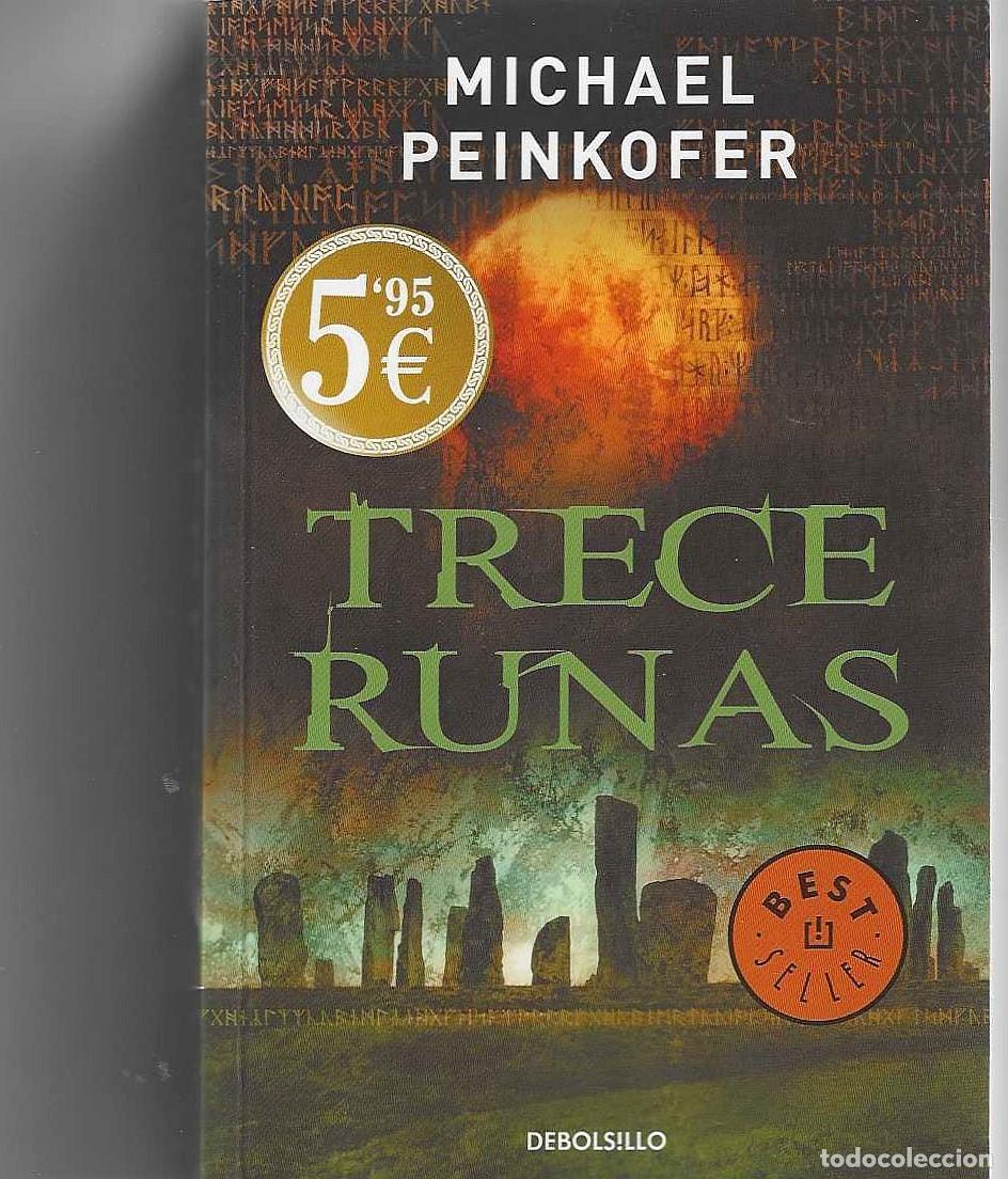 Libros de segunda mano: TRECE RUNAS - Michael Peinkofer. - Foto 1