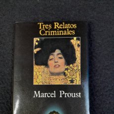 Libros de segunda mano: L-2700. TRES RELATOS CRIMINALES. MARCEL PROUST. MESTRAL, 1989.