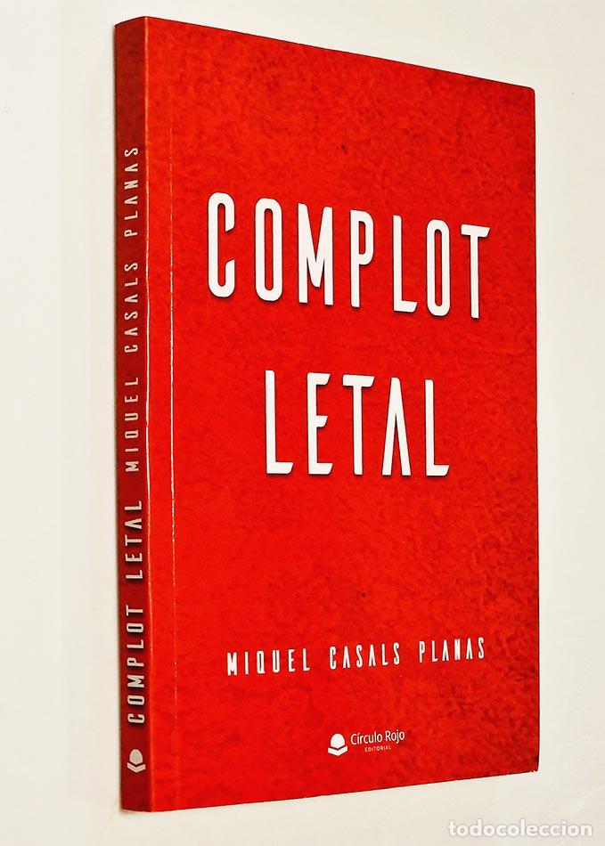Libri di seconda mano: COMPLOT LETAL - CASALS PLANAS, Miquel