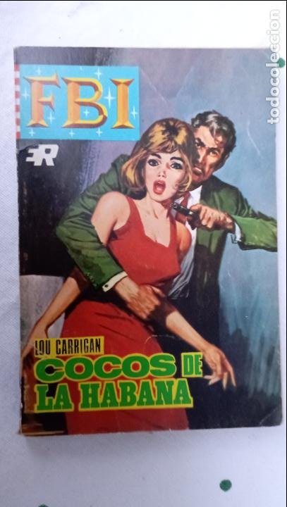 Second-hand books: FBI NOVEL Nº 969 - LOU CARRIGAN - COCOS DE LA HABANA - VERY WELL PRESERVED - Photo 1