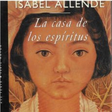 Libros de segunda mano: LA CASA DE LOS ESPÍRITUS - ISABEL ALLENDE - EDITORIAL PLAZA & JANÉS - 1994