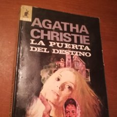 Libros de segunda mano: LA PUERTA DEL DESTINO / AGATHA CHRISTIE / CONS 459 / MOLINO