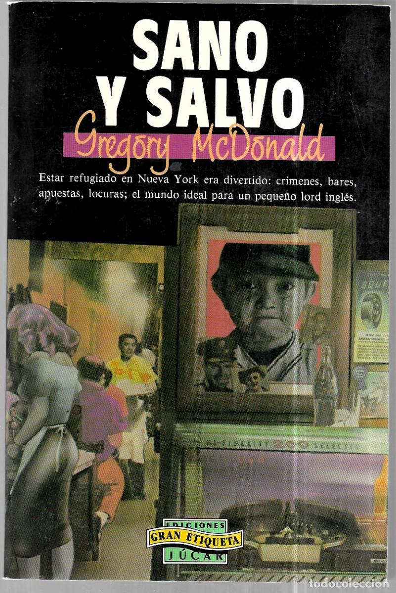 Libros de segunda mano: Gregory McDonald . Sano y salvo - Foto 1