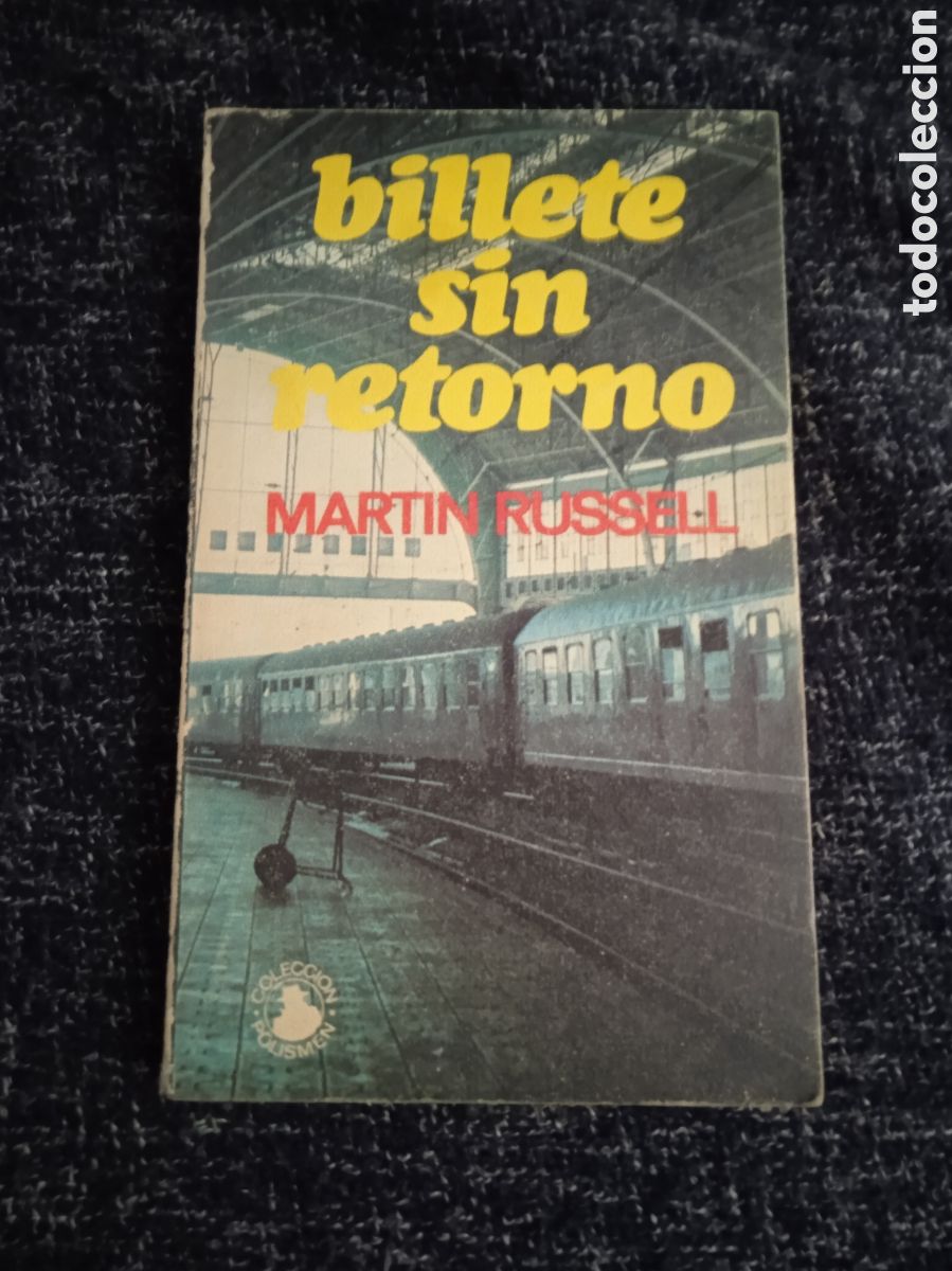 Libri di seconda mano: BILLETE SIN RETORNO. / MARTIN RUSSELL