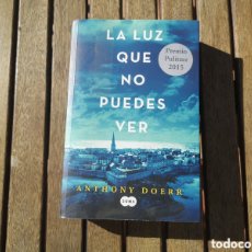 Libros de segunda mano: LA LUZ QUE NO PUEDES VER. ANTHONY DOERR. ED. SUMA DE LETRAS