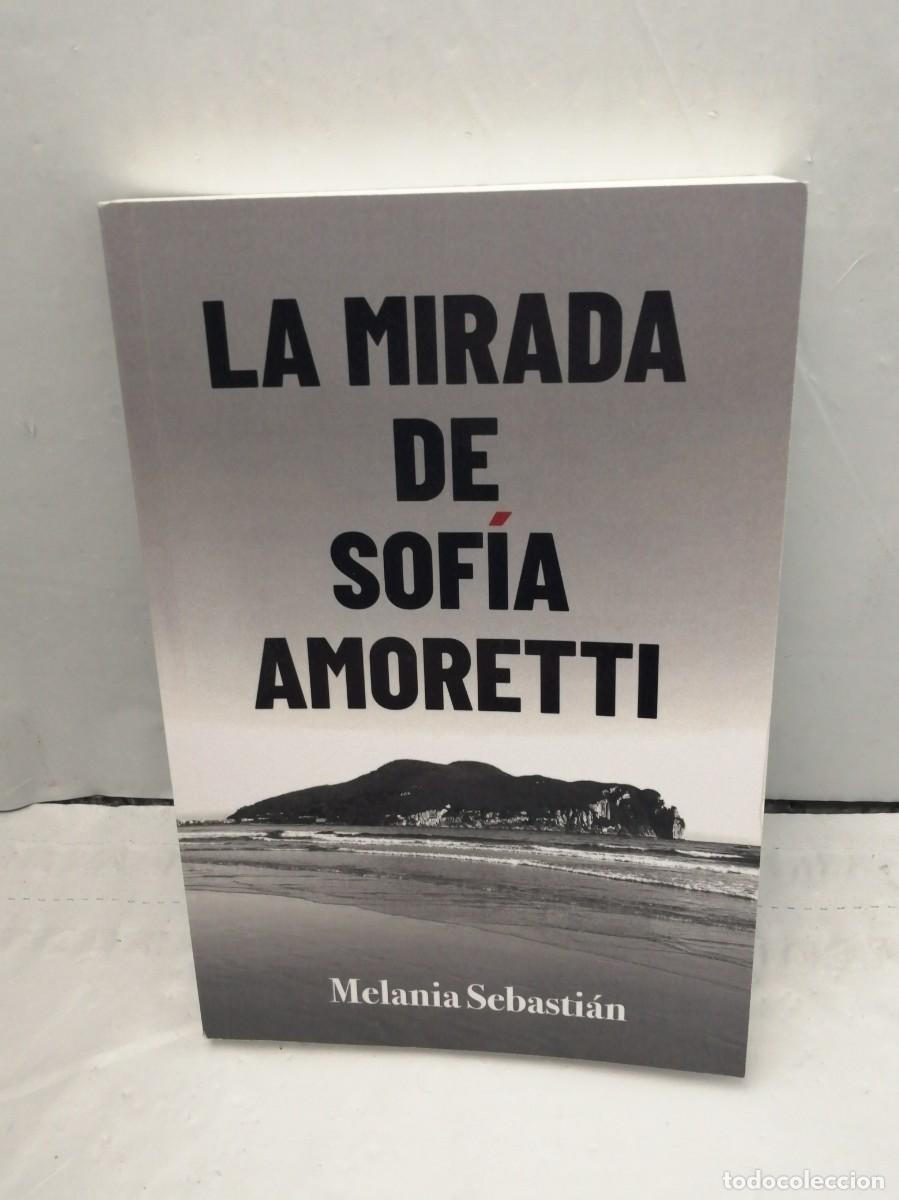 Libros de segunda mano: La mirada de Sof&iacute;a Amoretti - Foto 1